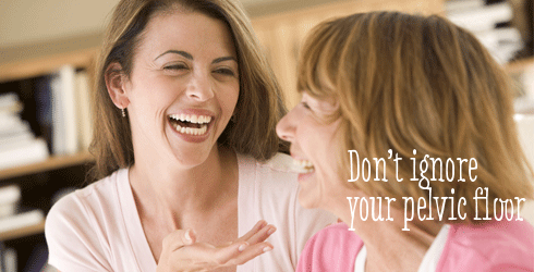 Don't ignore your pelvic floor