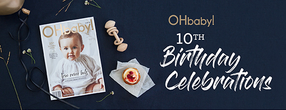 OHbaby! Magazine 10th Birthday! 