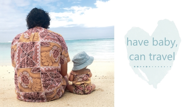 Have baby, can travel!